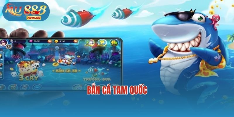 Bắn Cá Tam Quốc – Tham Gia Săn Cá, Đổi Thưởng Liền Tay!