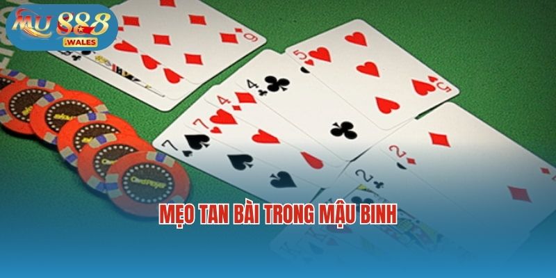 Mẹo tan bài trong Mậu Binh