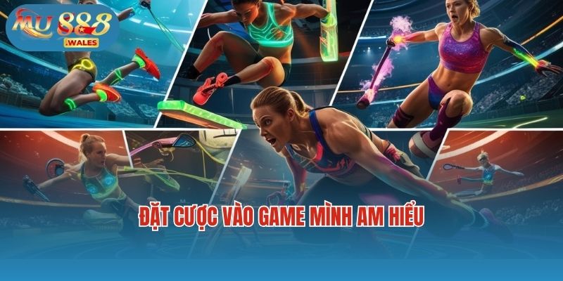 Nắm bắt cơ hội chiến thắng bằng cách đặt cược vào game mình am hiểu